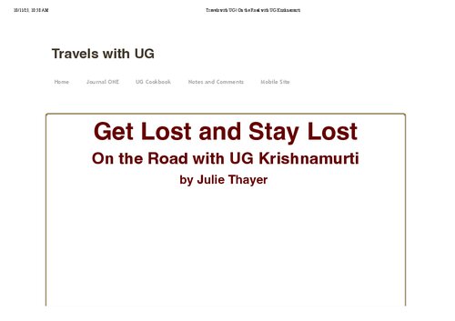 Get Lost and Stay Lost - Travels with UG Krishnamurti - UG Krishnamurti Cookbook by Julie Thayer