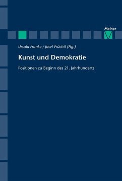 Kunst und Demokratie: Positionen zu Beginn des 21. Jahrhunderts