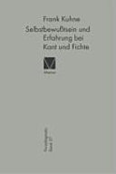 Selbstbewußtsein und Erfahrung bei Kant und Fichte: Über Möglichkeiten und Grenzen der Transzendentalphilosophie