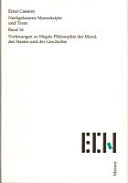 Vorlesungen zu Hegels Philosophie der Moral, des Staates und der Geschichte