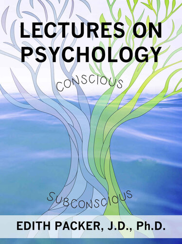 Lectures on Psychology: A Guide to Understanding Your Emotions