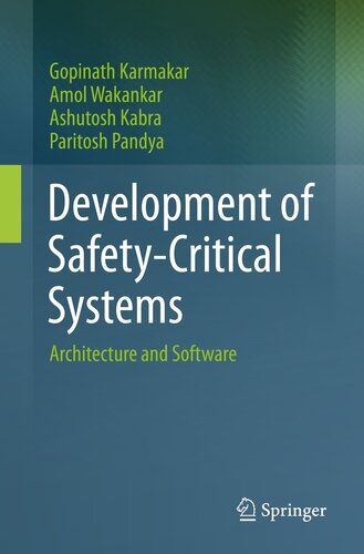 Development of Safety-Critical Systems : Architecture and Software