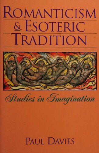 Romanticism & Esoteric Tradition: Studies in Imagination.