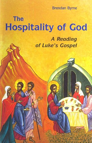 The Hospitality of God: A Reading of Luke's Gospel