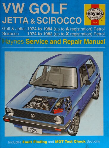 Haynes Volkswagen Golf, Jetta and Scirocco Service and Repair Manual