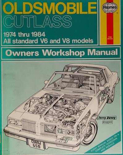 Haynes Oldsmobile Cutlass 1974 thru 1984 Owners Workshop Manual