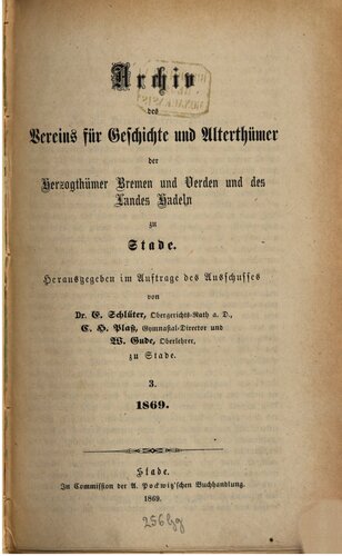 Archiv des Vereins für Geschichte und Alterthümer der Herzogthümer Bremen und Verden und des Landes Hadeln zu Stade