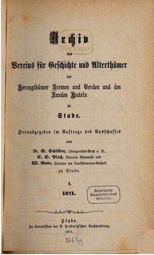 Archiv des Vereins für Geschichte und Alterthümer der Herzogthümer Bremen und Verden und des Landes Hadeln zu Stade