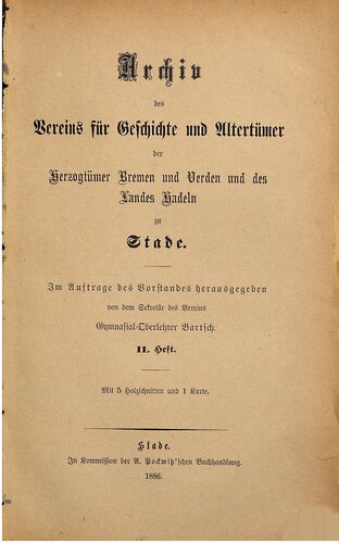 Archiv des Vereins für Geschichte und Alterthümer der Herzogthümer Bremen und Verden und des Landes Hadeln zu Stade