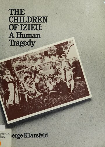 The Children of Izieu: A Human Tragedy