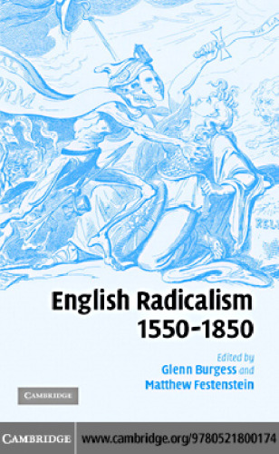 English Radicalism, 1550-1850