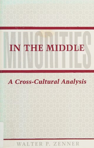 Minorities in the Middle: A Cross-Cultural Analysis