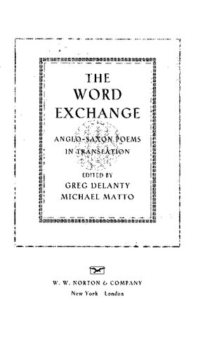 The Word Exchange: Anglo-Saxon Poems in Translation