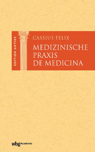 Medizinische Praxis (De Medicina): Lateinisch und deutsch