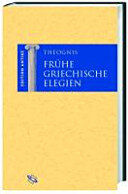 Frühe griechische Elegien: griechisch und deutsch