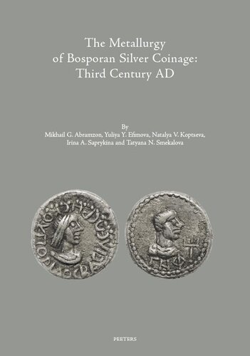 The Metallurgy of Bosporan Silver Coinage: Third Century Ad