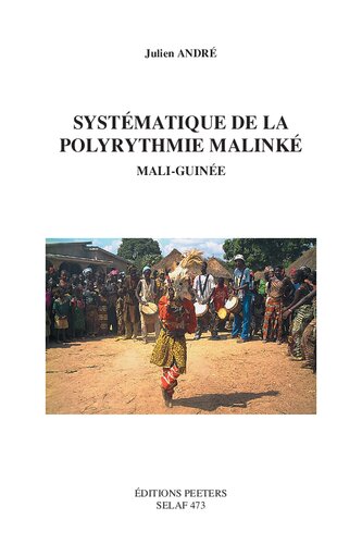 Systematique de la Polyrythmie Malinke: Mali-Guinee (French Edition)