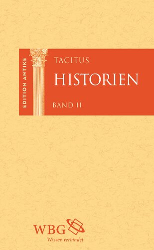 Historien. Band II: Lateinisch und deutsch