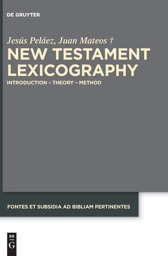 New Testament Lexicography (Fontes Et Subsidia Ad Bibliam Pertinentes, 6)