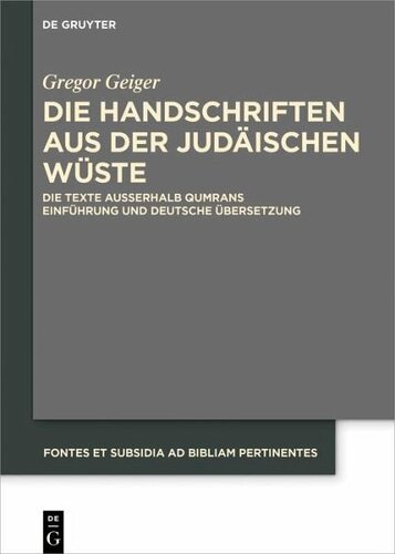 Die Handschriften aus der Judäischen Wüste: Die Texte außerhalb Qumrans. Einführung und deutsche Übersetzung