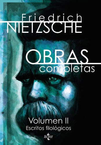 Obras Completas - Volumen II - Escritos filológicos