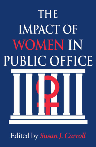 The Impact of Women in Public Office