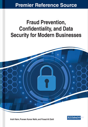 Fraud Prevention, Confidentiality, and Data Security for Modern Businesses