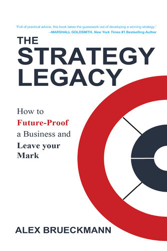 The Strategy Legacy: How to Future-Proof a Business and Leave Your Mark