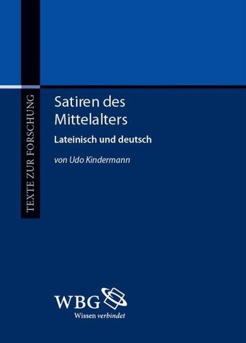 Satiren des Mittelalters: Lateinisch und deutsch