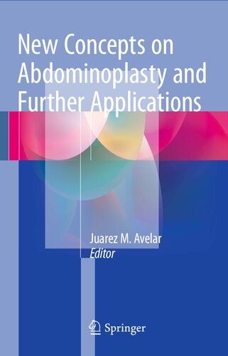 New Concepts on Abdominoplasty and Further Applications