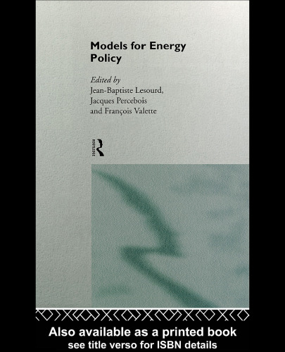 Models for Energy Policy (Routledge Studies in the History of Economic Modelling, 1)