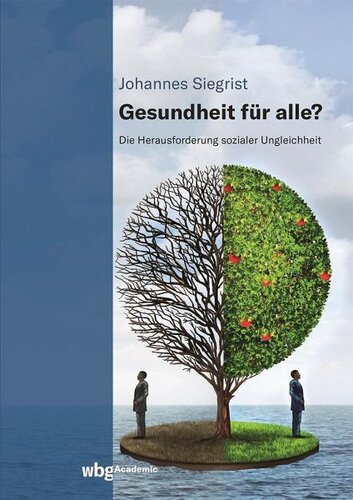 Gesundheit für alle?: Die Herausforderung sozialer Ungleichheit