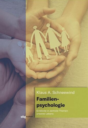 Familienpsychologie: Einblicke in zentrale Themen unseres Lebens