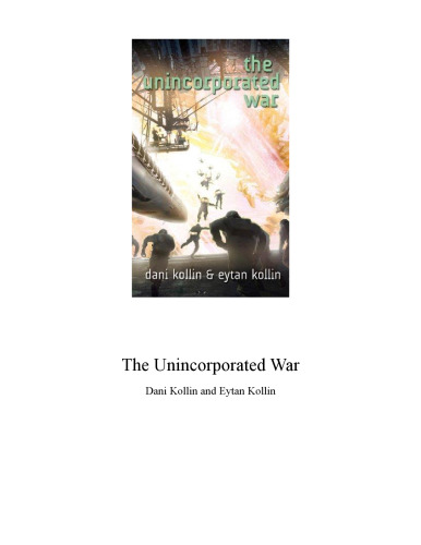 The Unincorporated War