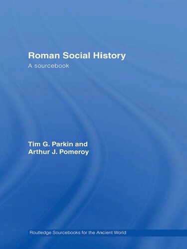 Roman Social History: A Sourcebook