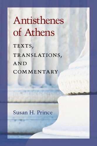 Antisthenes of Athens: Texts, Translations, and Commentary