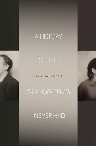 A History of the Grandparents I Never Had