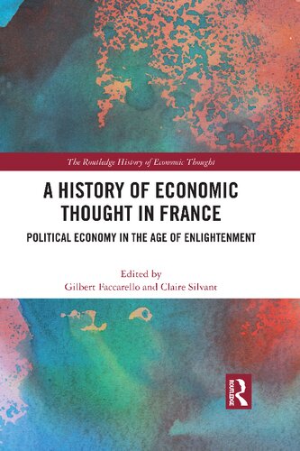 A History of Economic Thought in France: Political Economy in the Age of Enlightenment