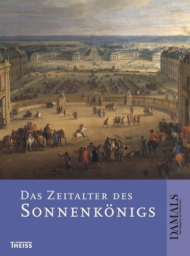 Das Zeitalter des Sonnenkönigs