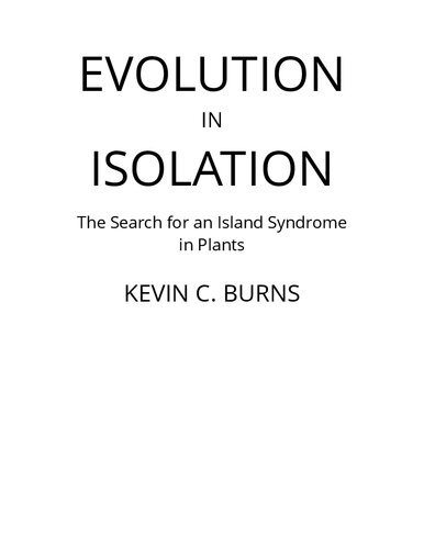 Evolution in Isolation: The Search for an Island Syndrome in Plants