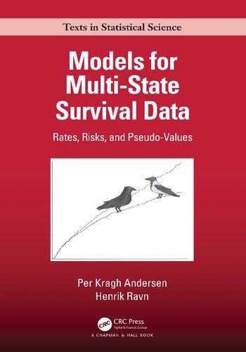 Models for Multi-State Survival Data: Rates, Risks, and Pseudo-Values (Chapman & Hall/CRC Texts in Statistical Science)