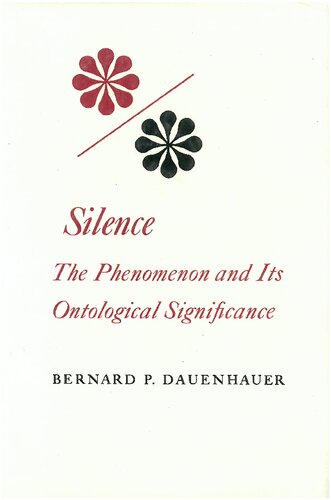 Silence, The Phenomenon and Its Ontological Significance