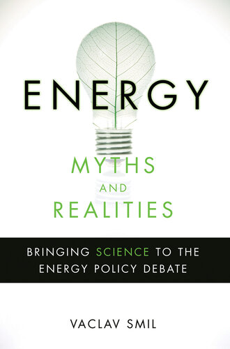 Energy Myths and Realities