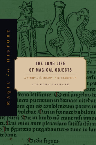 The Long Life of Magical Objects: A Study in the Solomonic Tradition