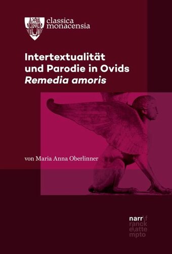 Intertextualität und Parodie in Ovids Remedia amoris