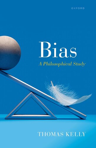 Bias : A Philosophical Study