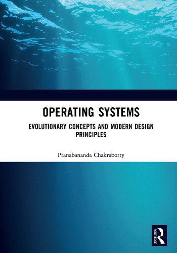 Operating Systems: Evolutionary Concepts and Modern Design Principles