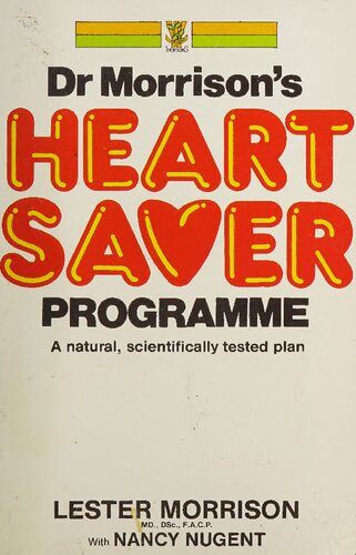 Dr Morrison's Heart Saver Programme: A Natural, Scientifically Tested Plan for the Prevention of Arteriosclerosis, Heart Attack, and Stroke ( Chondroitin Sulfate )