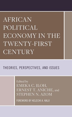 African Political Economy in the Twenty-First Century: Theories, Perspectives, and Issues