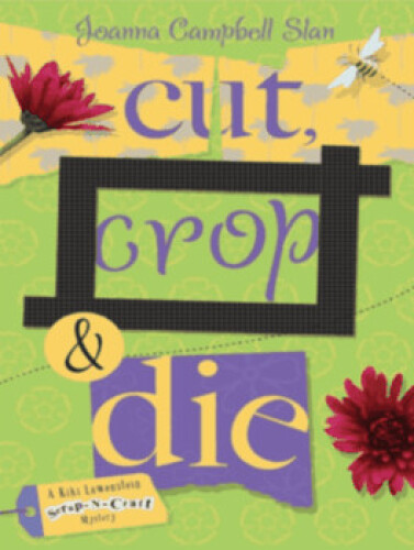 Kiki Lowenstein Scrapbooking. 2 Cut, Crop & Die